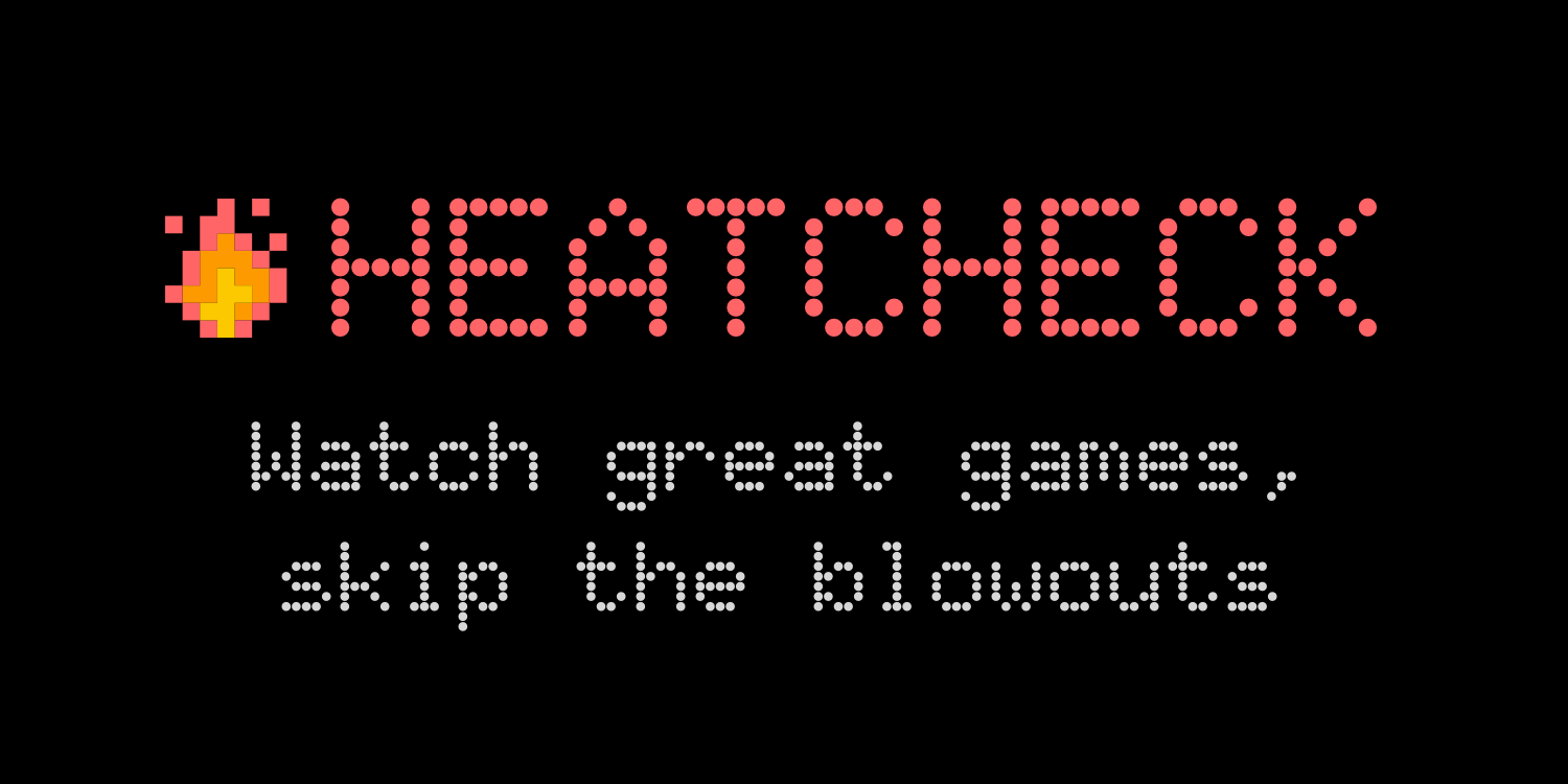 Heatcheck — Find the Best NBA Games